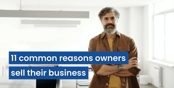 11 common reasons owners sell their business